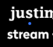 justinstream