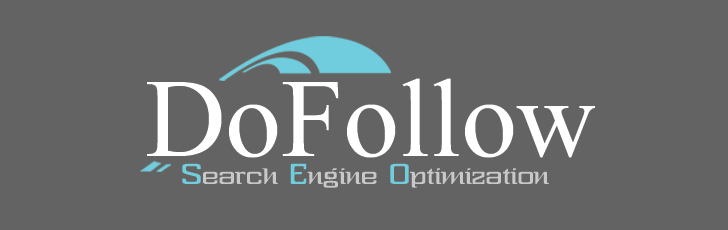 Dofollow Nedir? Dofollow Etiketi ve Dofollow Kullanımı